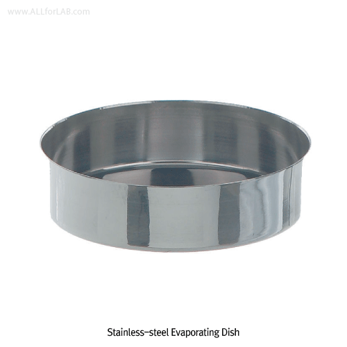 Bochem Hi-grade Stainless-steel Evaporating Dish, Bowl & Flat-type, Rustfree, 50~1,000㎖Non-magnetic 18/10 Stainless-steel, Polished, Melting-point 1,400℃, 고품질 비자성 스텐 증발접시