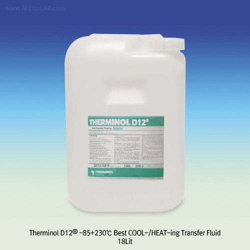 Therminol D12® -85℃+230℃ Best COOL-/HEAT-ing Transfer Fluid, Synthetic Hydrocarbon MixtureFor Low/High-Temp Baths, Clearly Harmless Liquid, Low Odor FDA Grade, 4/18/200Lit, 냉매/열매 겸용 합성 탄화수소혼합물(액체)