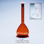 PYREX® A-class Amber Volumetric Flasks, with WORKS CERTIFIED, Calibration Certificate, 5~2,000㎖With or without Certificates (Individual Serial No. & Test : Traceability to standard), ISO/USP, A급 갈색 메스플라스크