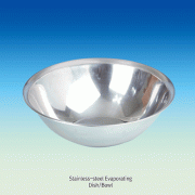 Stainless-steel Evaporating Dish/Bowl, 1,500~5,000㎖<br>With Flat Bottom, Rust Free and Corrosion Resistance, <Korea-Made> 스텐 증발 접시/보울