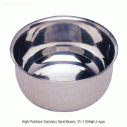 High Polished Stainless-steel Bowl, 35~9,000㎖<br>With U- & W-type, Multi-purpose, 스테인레스 보울, 원형 다용도