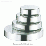 Stainless-steel Petri Dish, with Cover, Fine-polished, Φ60~Φ120mm, 스텐레스 페트리디쉬